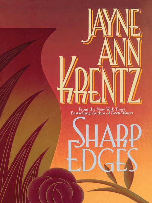 Title details for Sharp Edges by Jayne Ann Krentz - Wait list